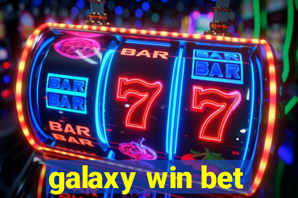 galaxy win bet